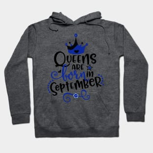 Queens Are Born in September Hoodie